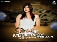 Let The Music Play (Shamur) - DJ Rhea Remix