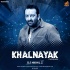 Khalnayak (Tapori Mix) - DJ Nikhil Z