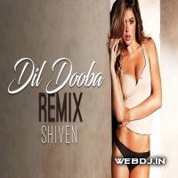 Dil Dooba Khakee Remix - Dj Shiven