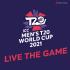 ICC Mens T20 World Cup 2021 Official Anthem - Live The Game