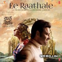 Ee Raathale - Radhe Shyam