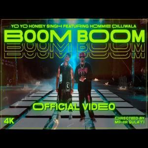 Boom Boom - Yo Yo Honey Singh, Hommie Dilliwala