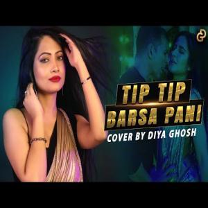 Tip Tip Barsa Pani (Cover) Diya Ghosh