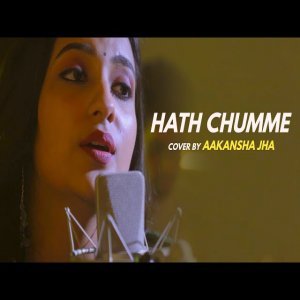 Hath Chumme - Aakansha Jha