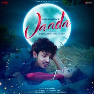 Jaada - Diler Kharkiya ft. Anjali Raghav