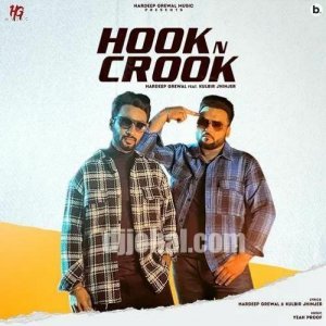 Hook N Crook Hardeep Grewal ft. Kulbir Jhinjer