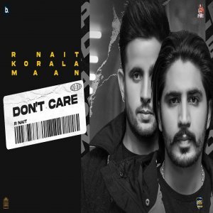 Dont Care - R Nait