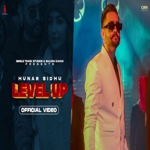 Level Up - Hunar Sidhu