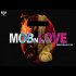 Mob n Love - Prem Dhillon