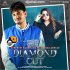 Diamond Cut - Gurpreet Randhawa, Gurlez Akhtar