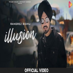 illusion - Rangrez Sidhu