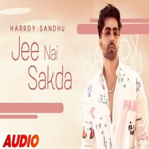 Jee Nai Sakda  - Harrdy Sandhu
