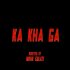 Ka Kha Ga - Hommie Dilliwala feat. Yo Yo Honey Singh