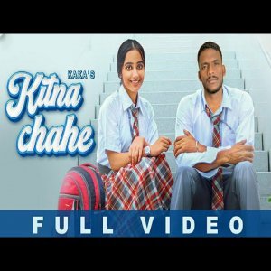Kitna chahe - Kaka