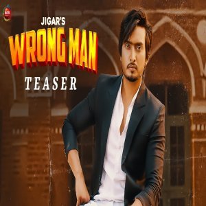 Wrong Man - Jigar