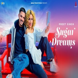 Sugar Dreams - Preet Singh, Priya