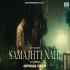 Samajhti Nahi - Hitzone
