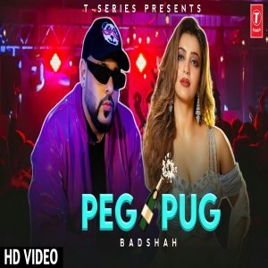 Peg Pug - Badshah