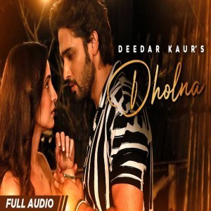 Dholna - Deedar Kaur