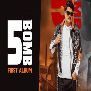 5 Bomb - Amit Saini Rohtakiy