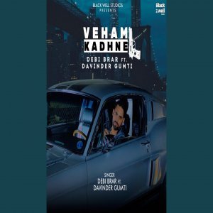 Veham Kadhne - Debi Brar, Davinder Gumti