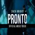 PRONTO - Zack Knight