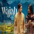 Wajah - Pawandeep Rajan, Arunita Kanjilal